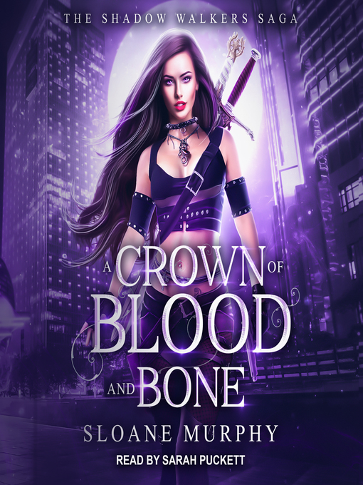 Title details for A Crown of Blood and Bone by Sloane Murphy - Available